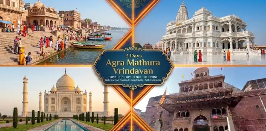 3 Days Agra Mathura Vrindavan Tour Package