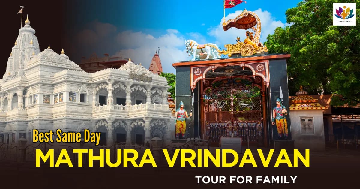 Best Same Day Mathura Vrindavan Tour for Family
