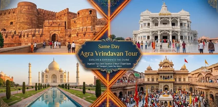 Same Day Agra Vrindavan Tour from Delhi