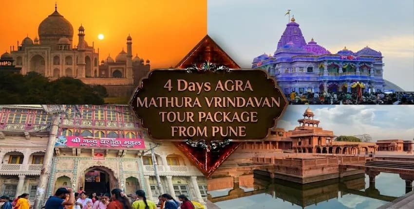 4 Days Agra Mathura Vrindavan Tour Package from Pune