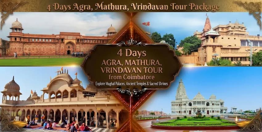 4 Days Agra Mathura Vrindavan Tour Package from Coimbatore