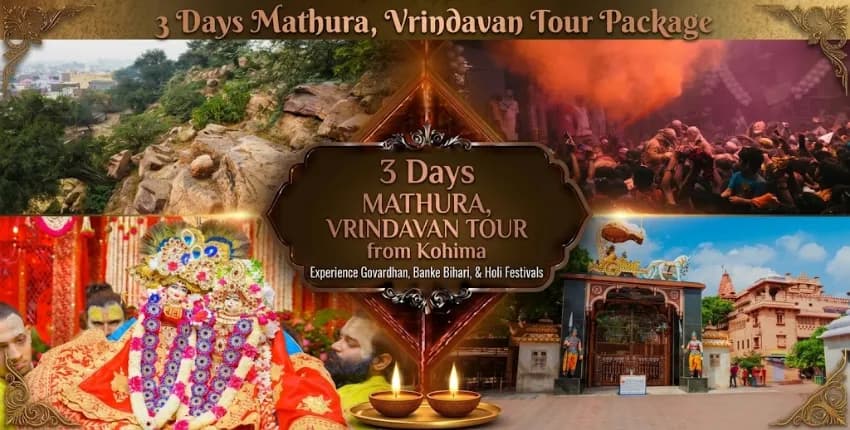 3 Days Mathura Vrindavan Tour Package from Kohima