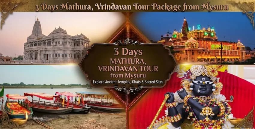 3 Days Mathura Vrindavan Tour Package from Mysuru