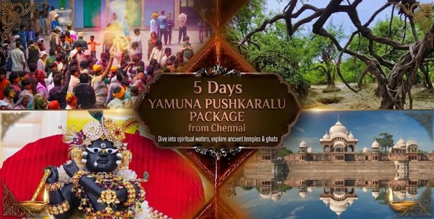 5 Days Yamuna Pushkaralu Package from Chennai