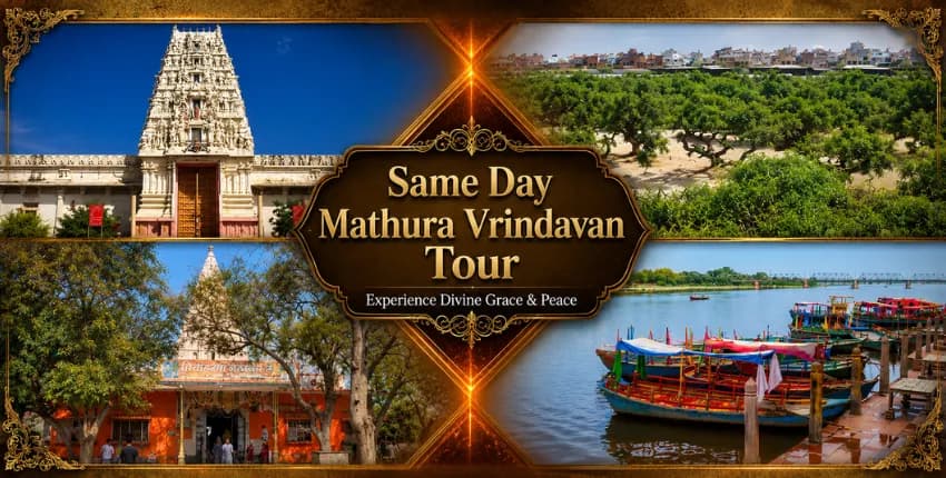 Same Day Mathura Vrindavan Tour